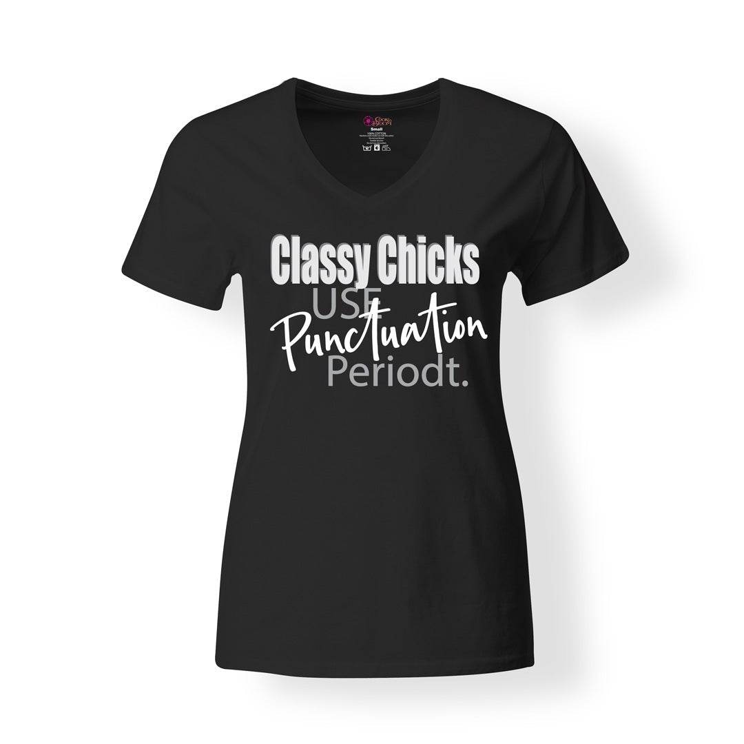 CookiBloom shirts Classy Chicks Use Punctuation Shirt