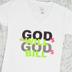 CookiBloom shirts God's Will God's Bill Shirt