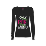 CookiBloom shirts Only If Pink is on the Menu Long-Sleeve Shirt