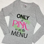 CookiBloom shirts Only If Pink is on the Menu Long-Sleeve Shirt