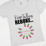 CookiBloom shirts Rebuke Loading Shirt
