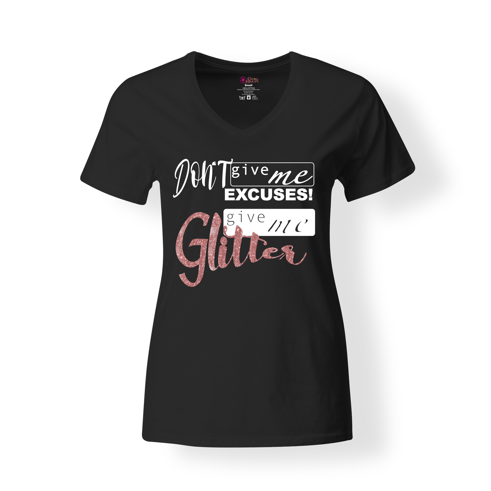 CookiBloom shirts S / White / Hot Pink Glitter Don't Give Me Excuses, Give Me Glitter Shirt
