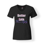 CookiBloom shirts S / Black / Multicolor Better Late Than Ugly Shirt