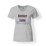 CookiBloom shirts S / Gray / Multicolor Better Late Than Ugly Shirt