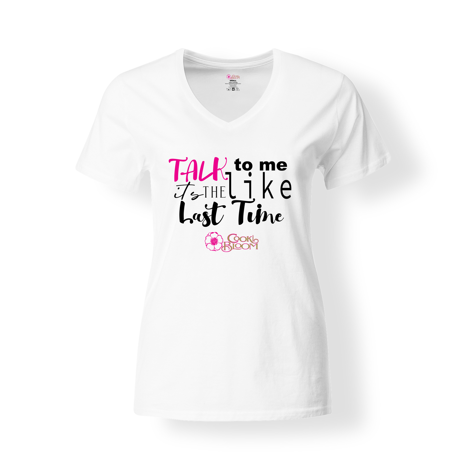 CookiBloom shirts S / Gray Talk to Me Like It's the Last Time Shirt